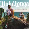 Rapha Murcia & Glovez - Vida Longa (with Glovez) - Single